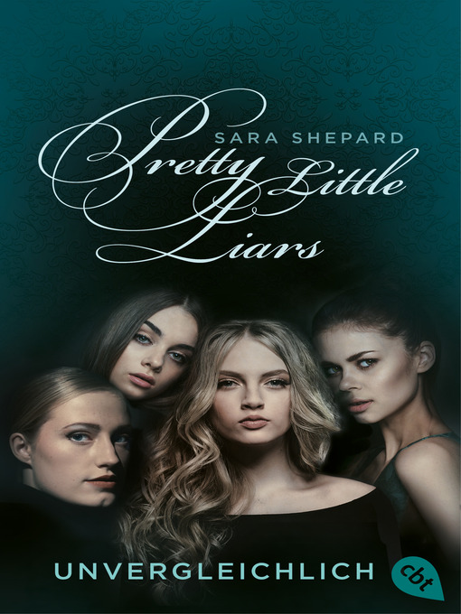 Title details for Pretty Little Liars--Unvergleichlich by Sara Shepard - Wait list